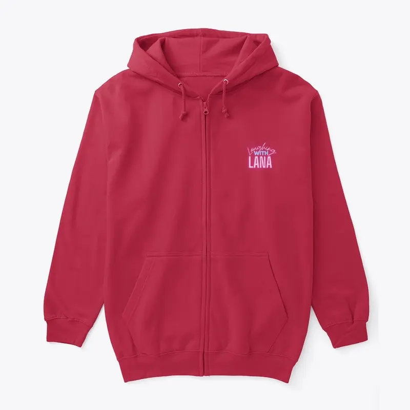 Laughing With Lana Unisex Zip Hoodie